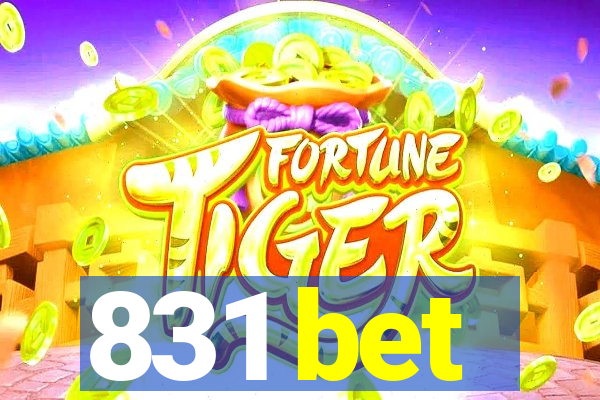 831 bet